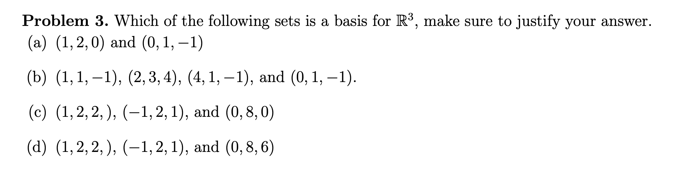 Solved Problem 3. Which of the following sets is a basis for | Chegg.com