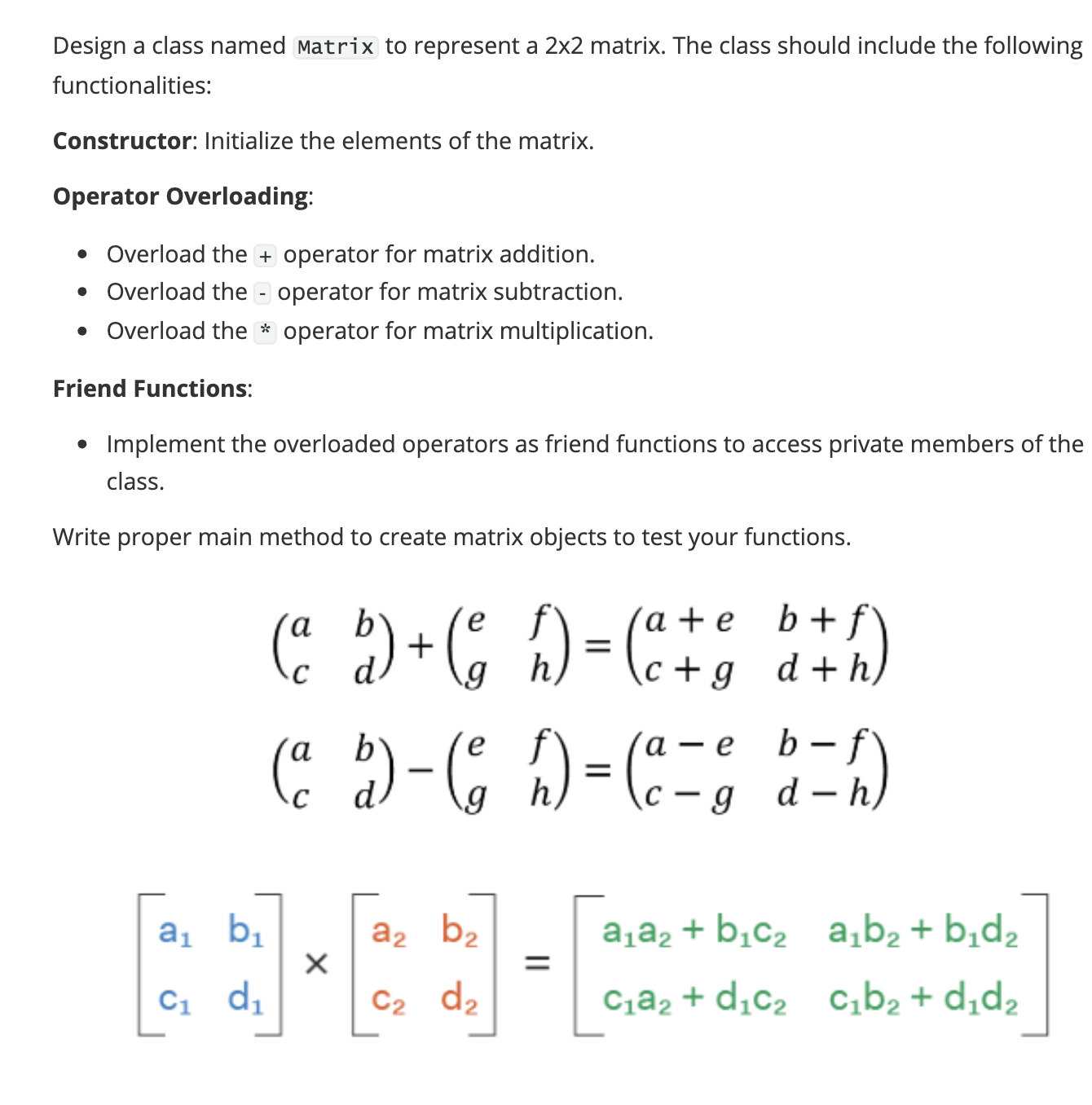 Solved Write proper main method to create matrix objects to | Chegg.com