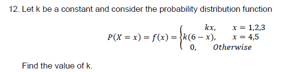 Solved 12. Let k be a constant and consider the probability | Chegg.com