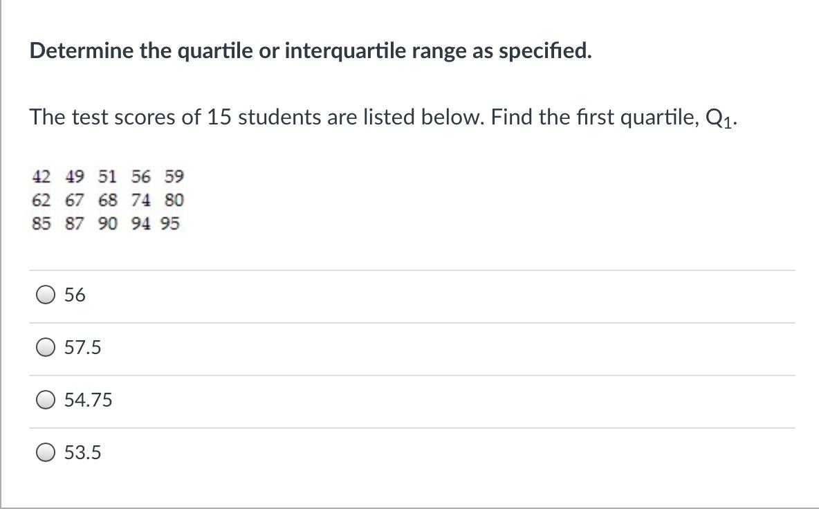 Solved Determine The Quartile Or Interquartile Range As | Chegg.com