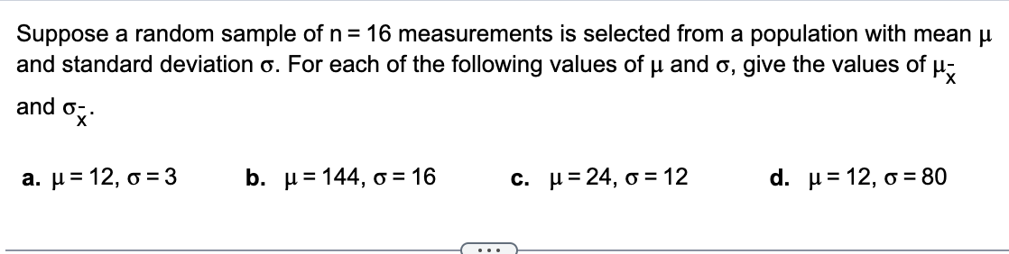 Solved Suppose a random sample of n=16 measurements is | Chegg.com