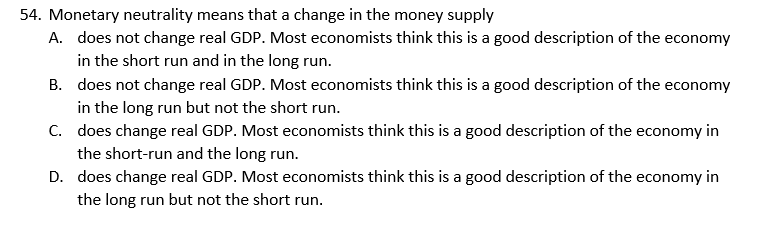 solved-54-monetary-neutrality-means-that-a-change-in-the-chegg