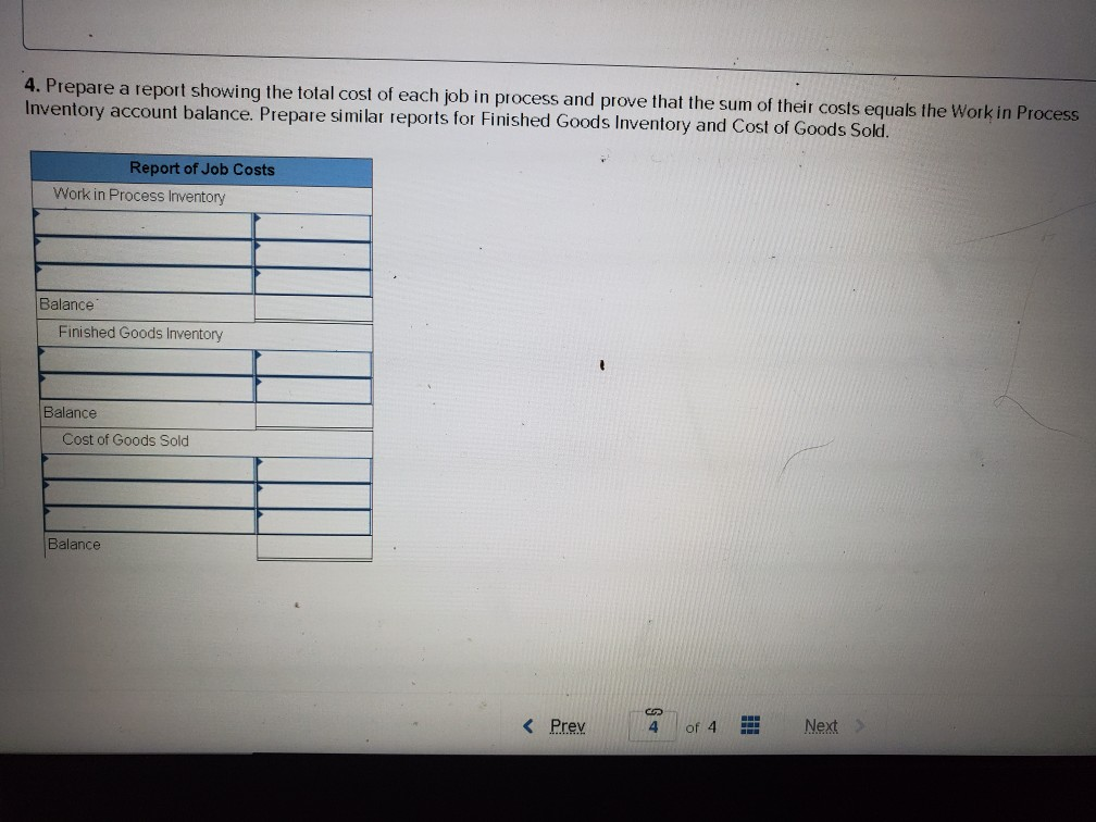 Solved 4. Prepare A Report Showing The Total Cost Of Each | Chegg.com