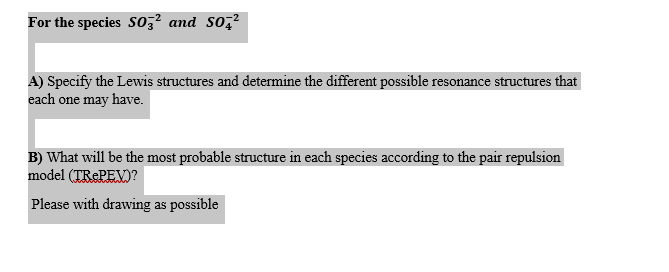 Solved For the species SO3-2 ﻿and SO4-2A) ﻿Specify the Lewis | Chegg.com