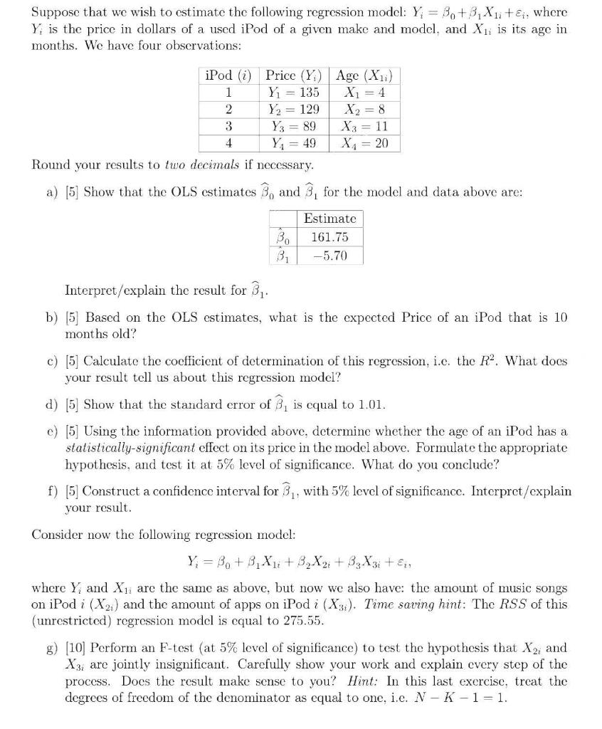 Solved Suppose that we wish to estimate the following | Chegg.com
