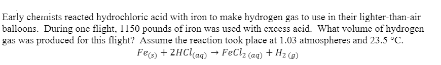 Solved Early chemists reacted hydrochloric acid with iron to | Chegg.com