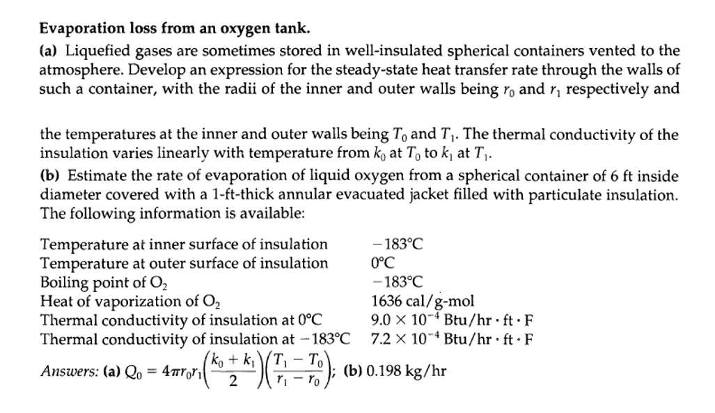 Solved Evaporation loss from an oxygen tank. (a) Liquefied | Chegg.com