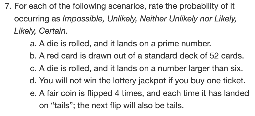 Solved 7. For each of the following scenarios, rate the | Chegg.com