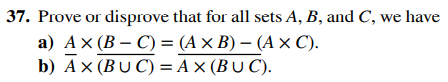 Solved 37. Prove Or Disprove That For All Sets A, B, And C, | Chegg.com