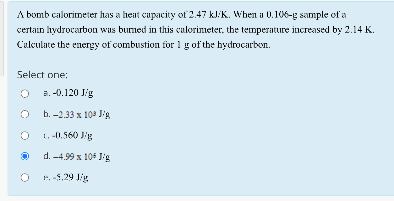 solved-a-bomb-calorimeter-has-a-heat-capacity-of-2-47-kj-k-chegg