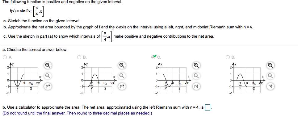 Solved The following function is positive and negative on | Chegg.com