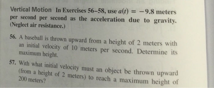 Solved Vertical Motion In Exercises 56-58, use a(t) =-9.8 | Chegg.com