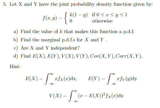 Solved 5. Let X and Y have the joint probability density | Chegg.com