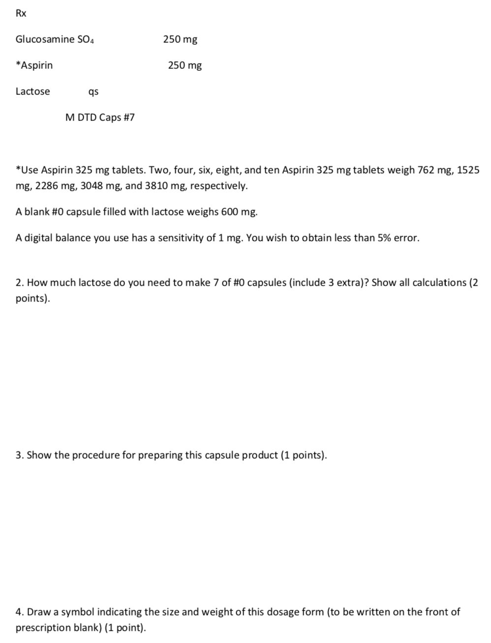 Rx Glucosamine SO4 250 mg *Aspirin 250 mg Lactose qs
