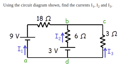 Solved Using the circuit diagram shown, find the currents | Chegg.com