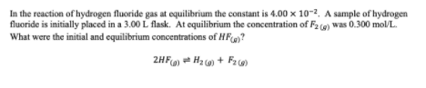 Solved In the reaction of hydrogen fluoride gas at | Chegg.com