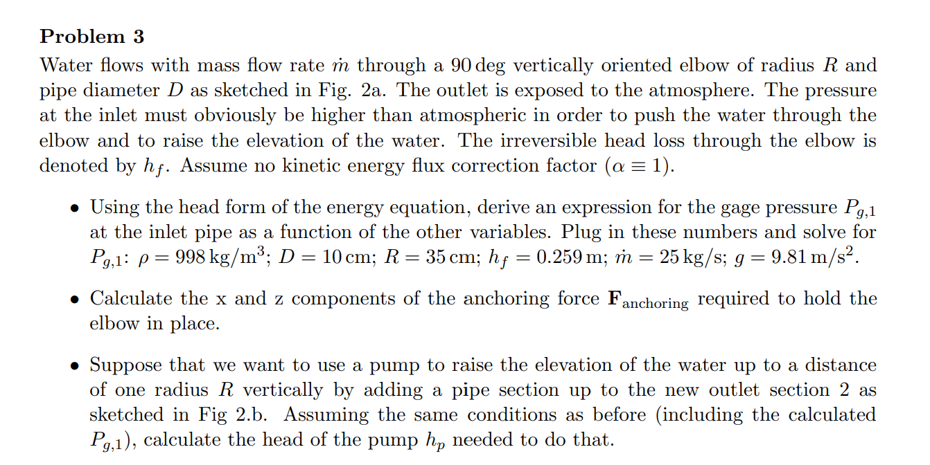 Solved Problem 3 Water flows with mass flow rate ™ through a | Chegg.com