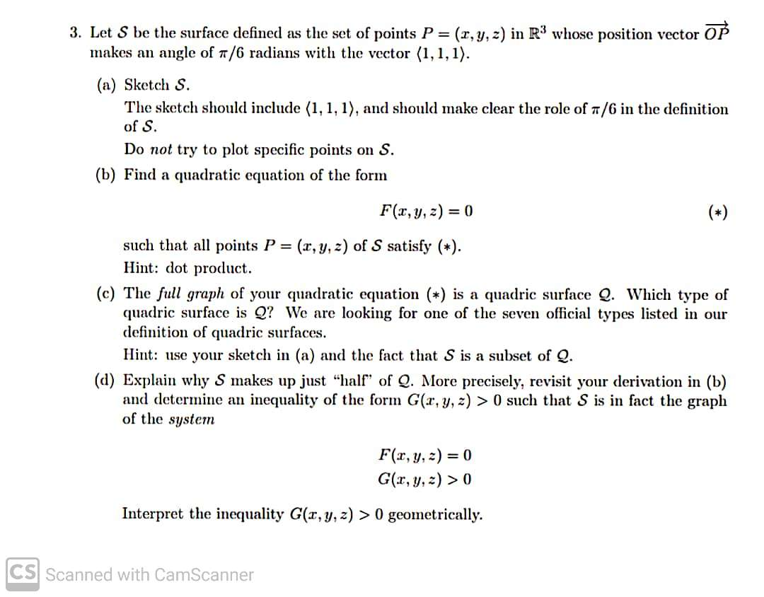 3 Let S Be The Surface Defined As The Set Of Points Chegg Com