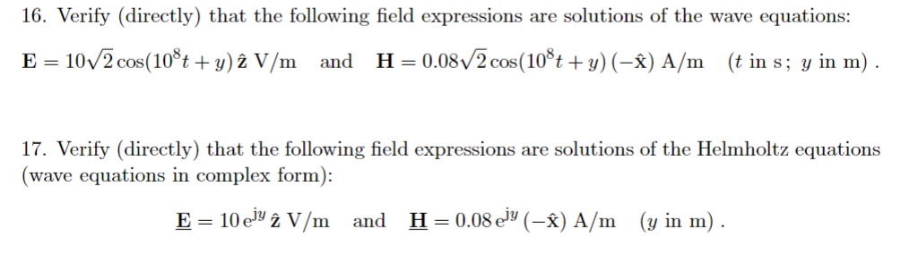 Solved 16 Verify Directly That The Following Field Exp Chegg Com