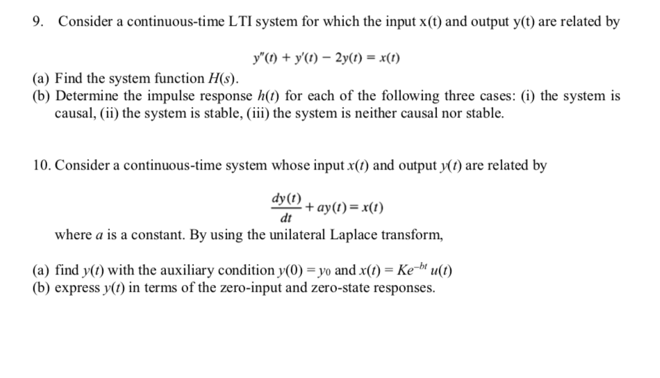 Solved Consider A Continuous Time Lti System For Which Chegg Com