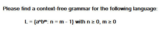 Solved Please find a context-free grammar for the following | Chegg.com