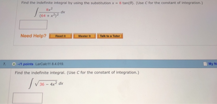 Solved Find the indefinite integral by using the | Chegg.com