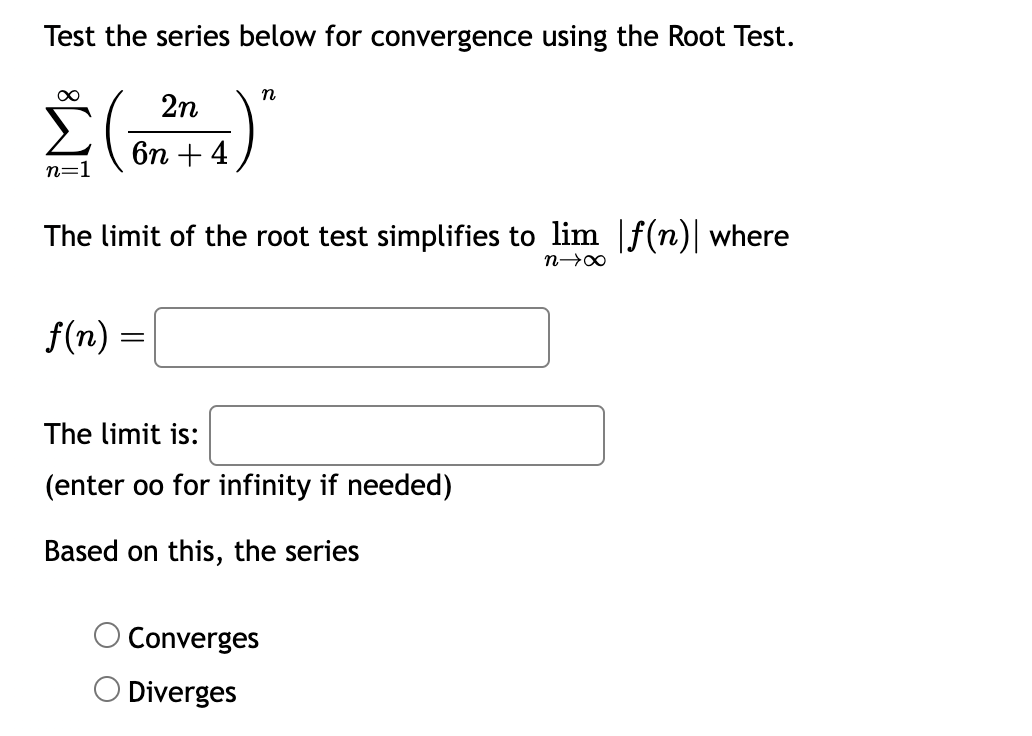 Solved Test the series below for convergence using the Root | Chegg.com