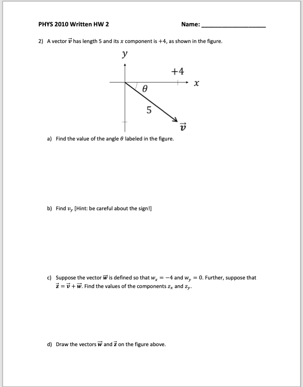 Solved PHYS 2010 Written HW 2 Name: 2) A vector v has length | Chegg.com