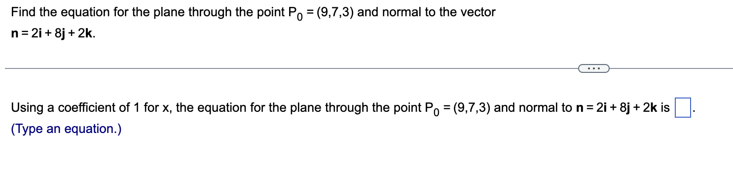 Solved Find the equation for the plane through the point | Chegg.com