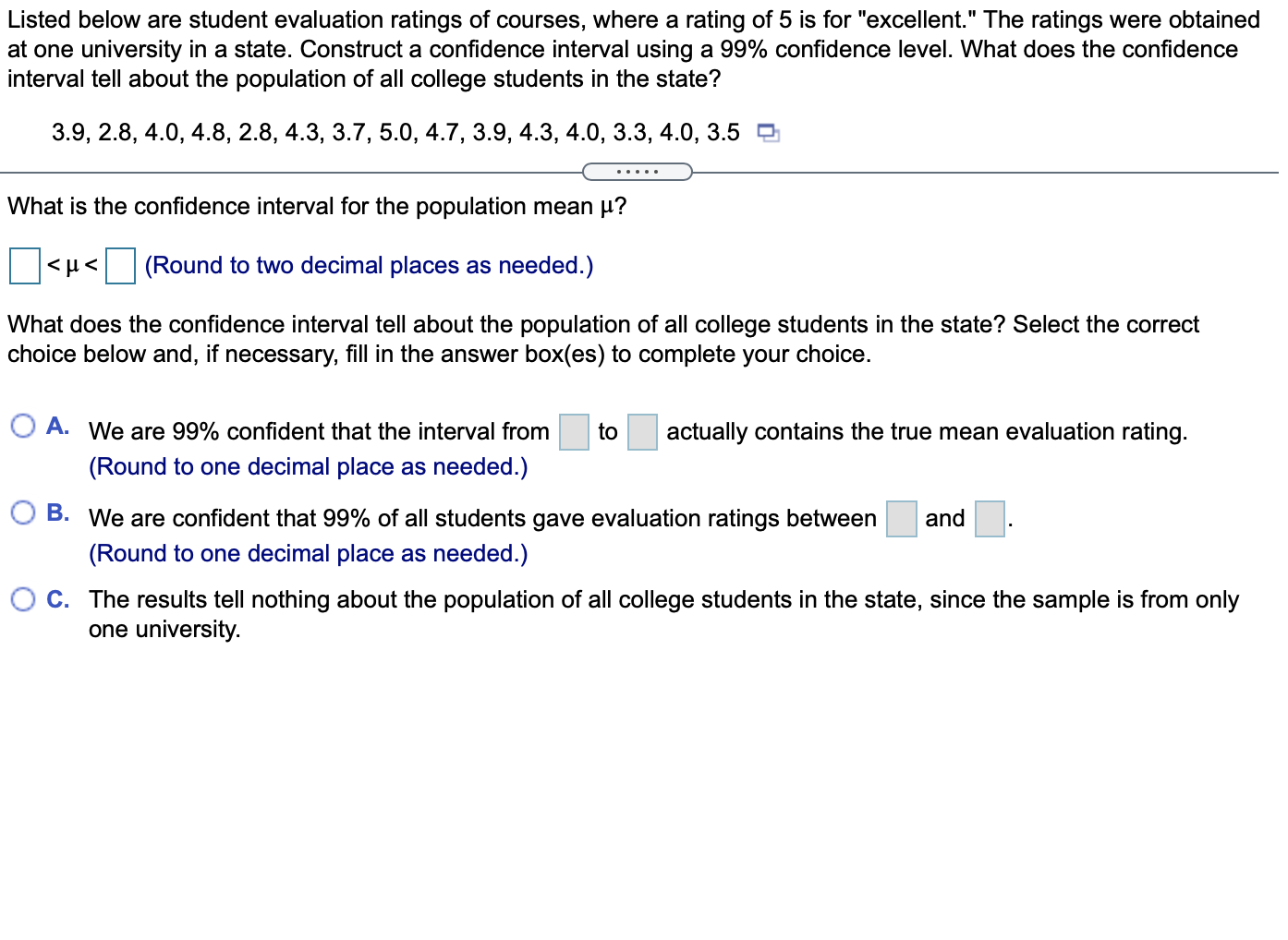 Solved Listed below are student evaluation ratings of