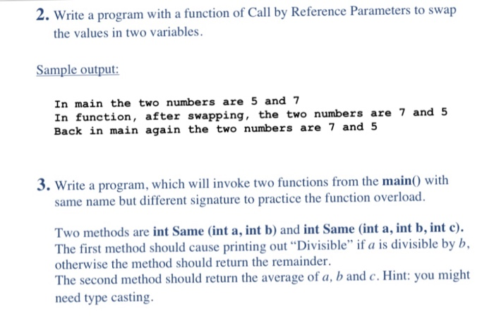 Solved 2. Write a program with a function of Call by | Chegg.com