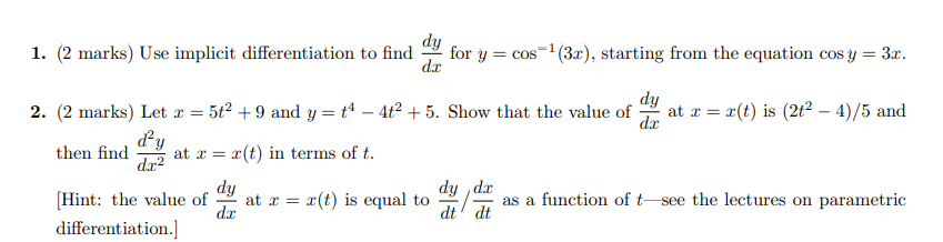 Solved 1. (2 marks) Use implicit differentiation to find | Chegg.com