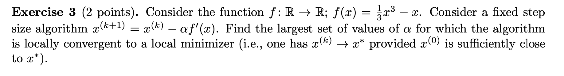 Solved = Exercise 3 (2 points). Consider the function f: R → | Chegg.com