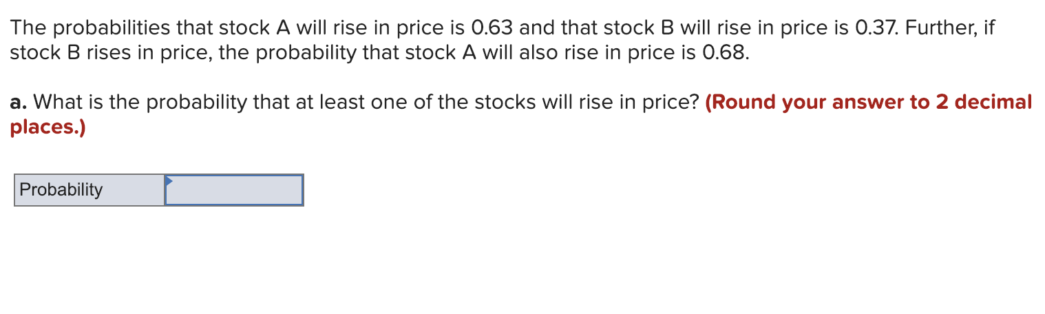 Solved The Probabilities That Stock A Will Rise In Price Is | Chegg.com