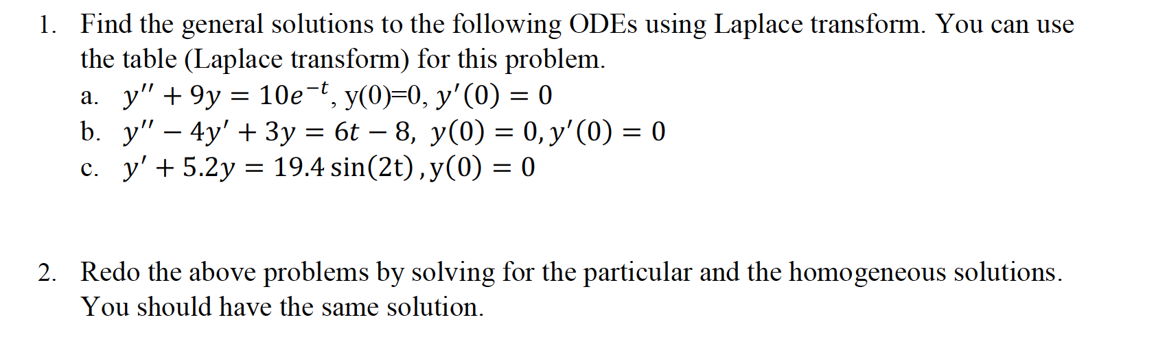 Solved 1. Find The General Solutions To The Following ODEs | Chegg.com