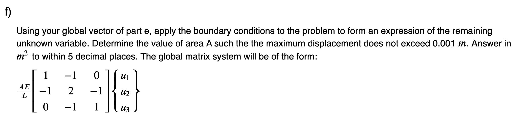 Solved Given the bar displacement problem shown in the | Chegg.com