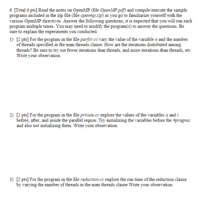 6. [Total 6 pts] Read the notes on OpenMP (file | Chegg.com