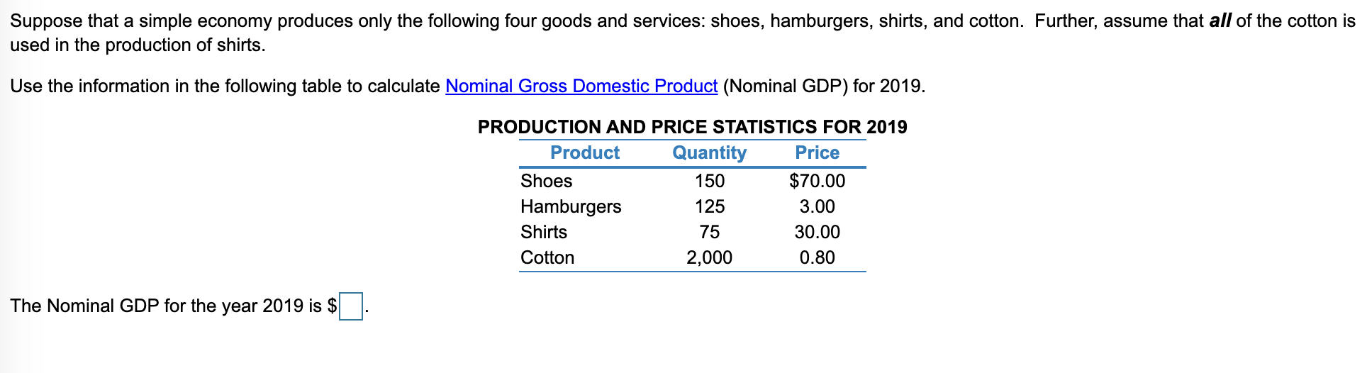 Solved Suppose that a simple economy produces only the