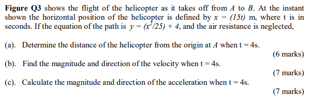 Solved Figure Q3 shows the flight of the helicopter as it | Chegg.com