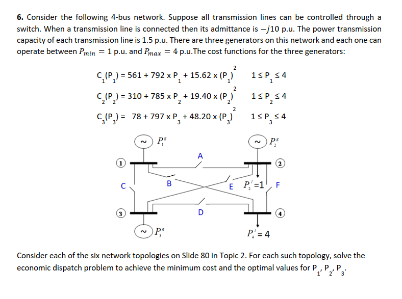 6 Consider The Following 4 Bus Network Suppose A Chegg Com