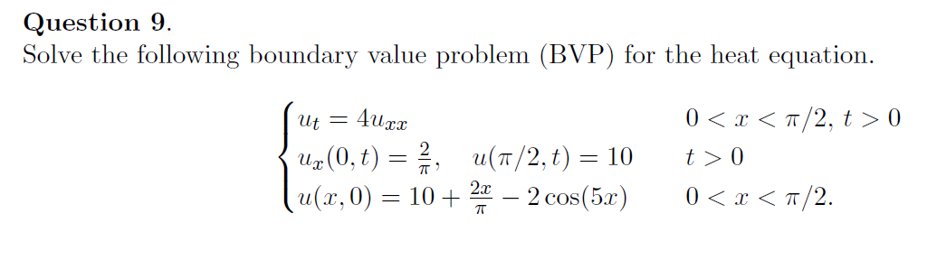 Solved Question 9 Solve The Following Boundary Value Pro Chegg Com