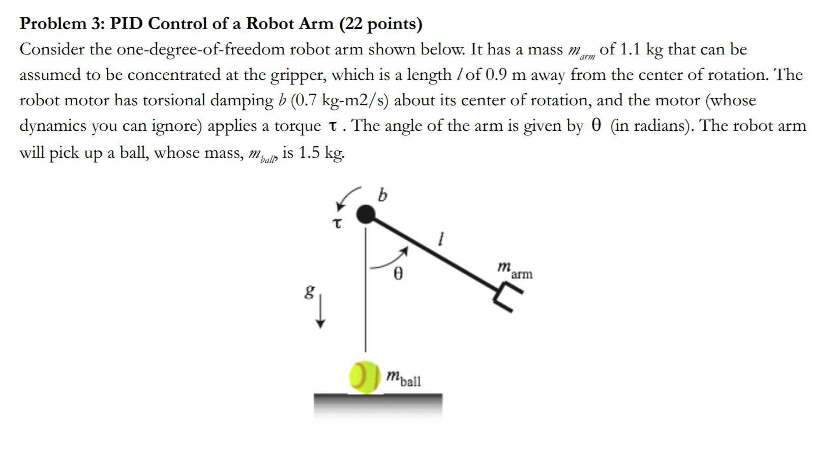 Problem 3: PID Control of a Robot Arm (22 points) | Chegg.com