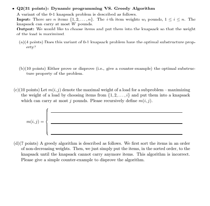 Solved Q2(31 points): Dynamic programming VS. Greedy | Chegg.com
