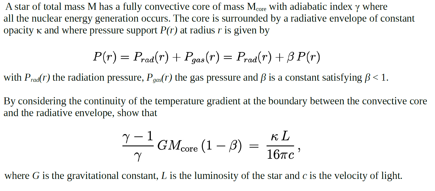 Solved A Star Of Total Mass M Has A Fully Convective Core Of 