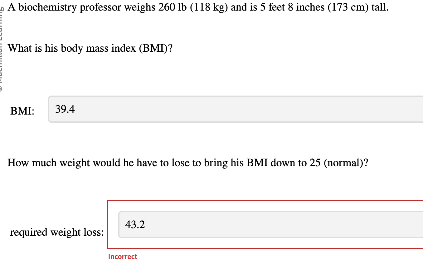 Solved A biochemistry professor weighs 260lb 118 kg and is Chegg