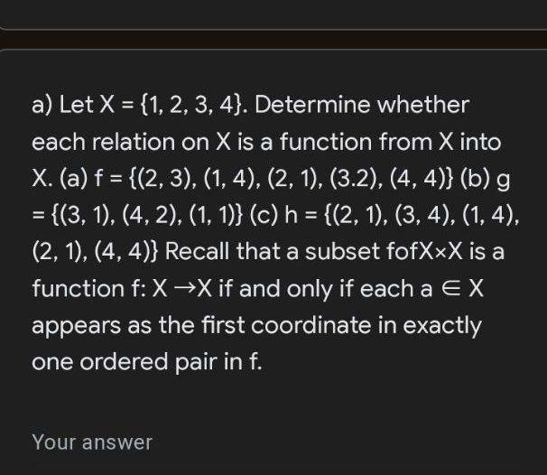 Solved = A) Let X = {1, 2, 3, 4]. Determine Whether Each | Chegg.com