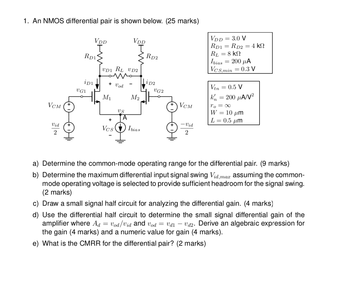 Solved 1. An NMOS differential pair is shown below. (25 | Chegg.com