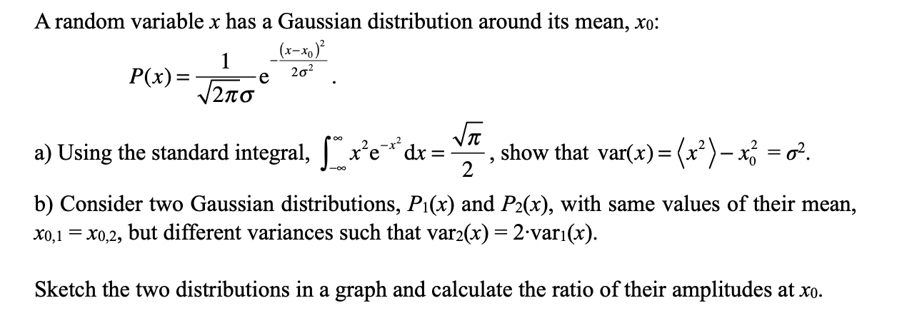Solved A random variable x has a Gaussian distribution | Chegg.com
