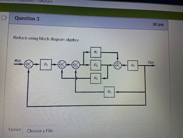 Solved 10/take Question 3 10 pts Reduce using block diagram | Chegg.com