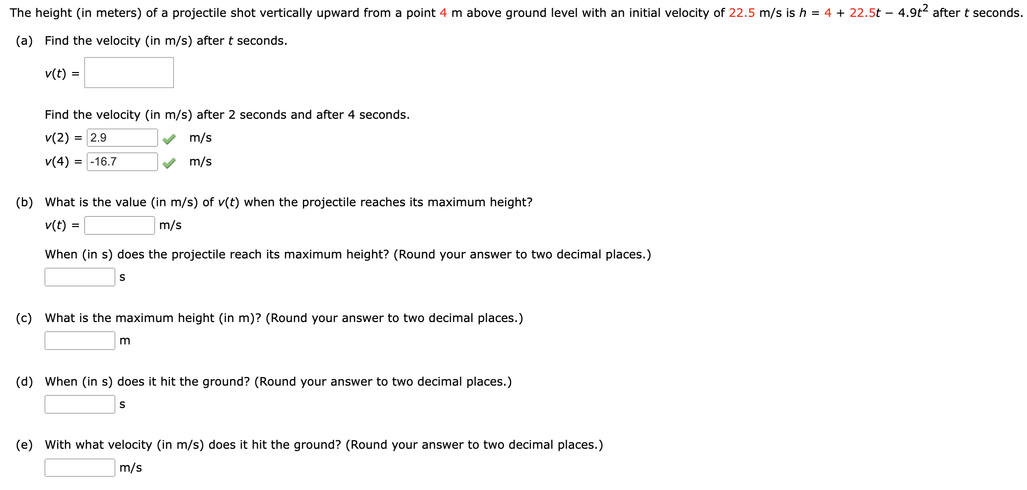 Solved The height (in meters) of a projectile shot